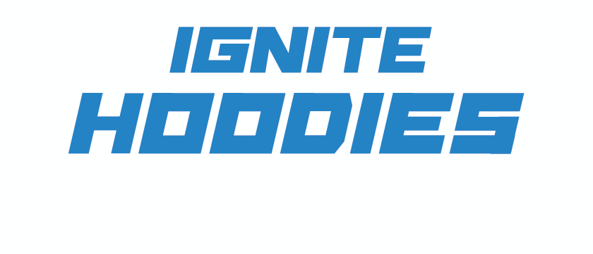 IGNITE Hoodies